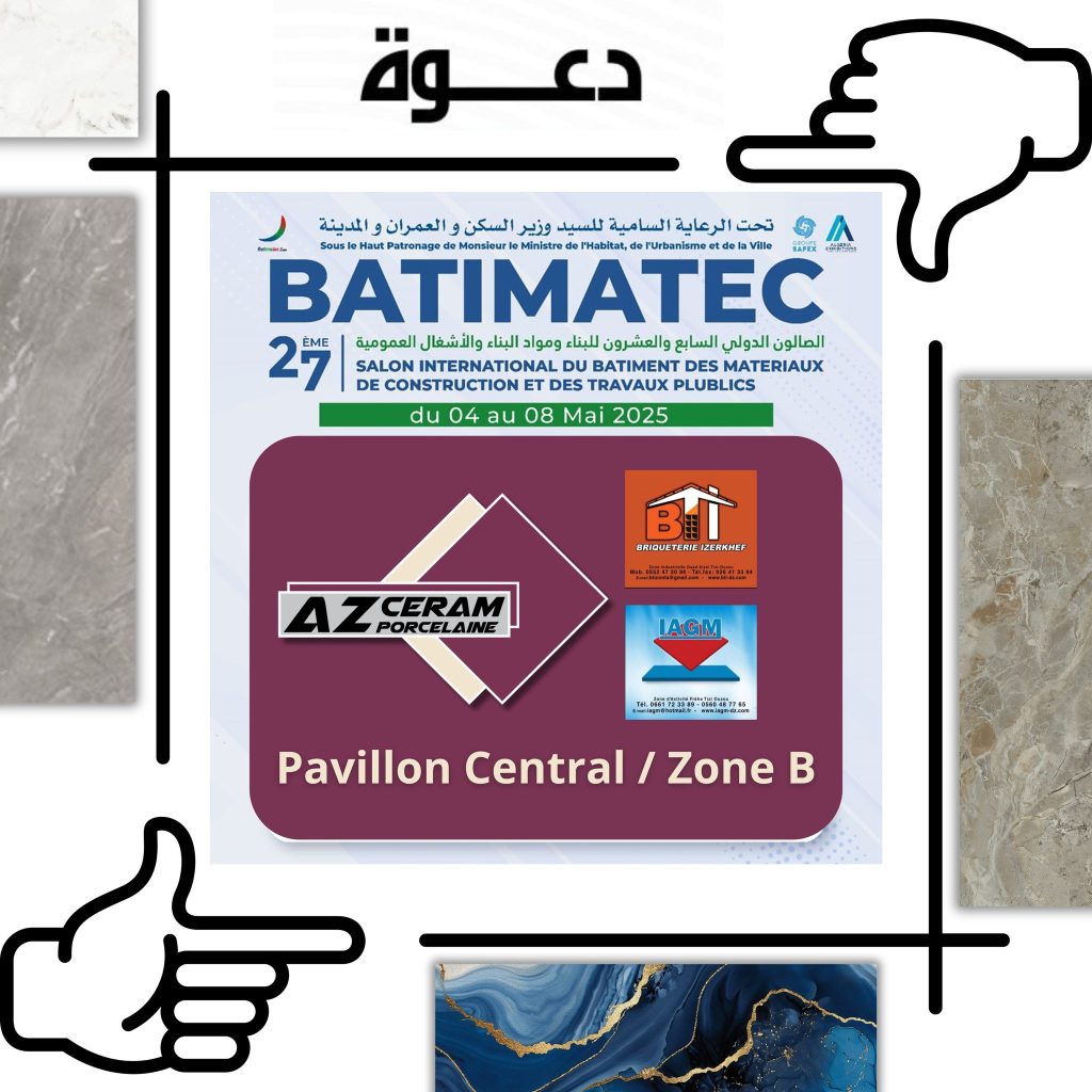 AZCeram a participé à la 27e édition du salon Batimatec, qui s’est tenue du 4 au 8 mai à Alger.